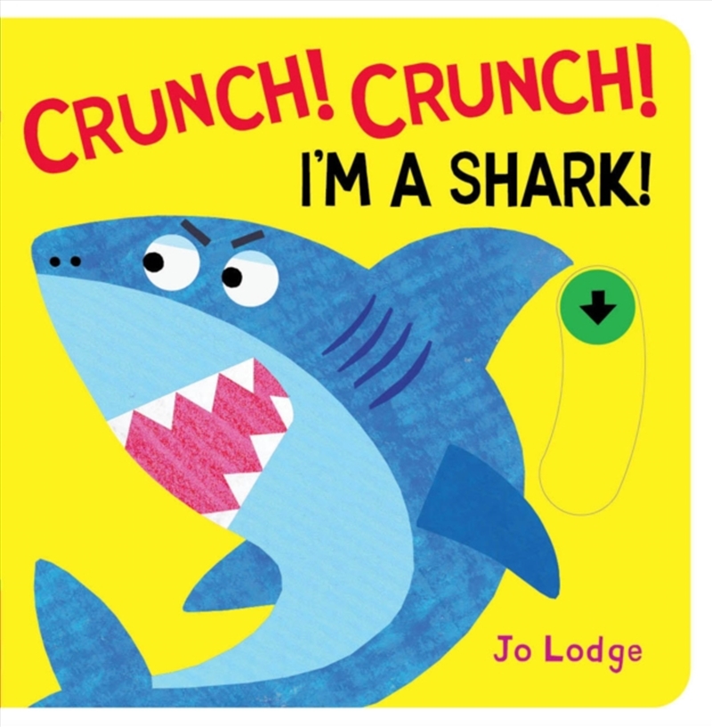 Crunch! Crunch! Shark!/Product Detail/Early Childhood Fiction Books