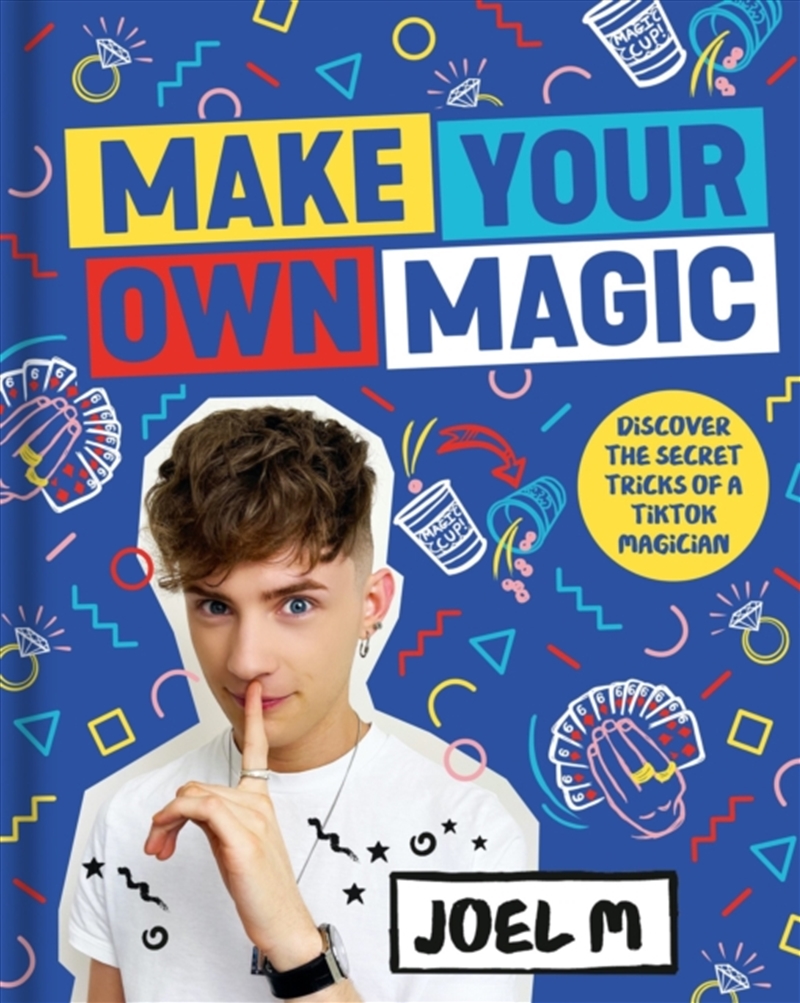 Make Your Own Magic : Secrets, Stories And Tricks From My World/Product Detail/Sport & Recreation