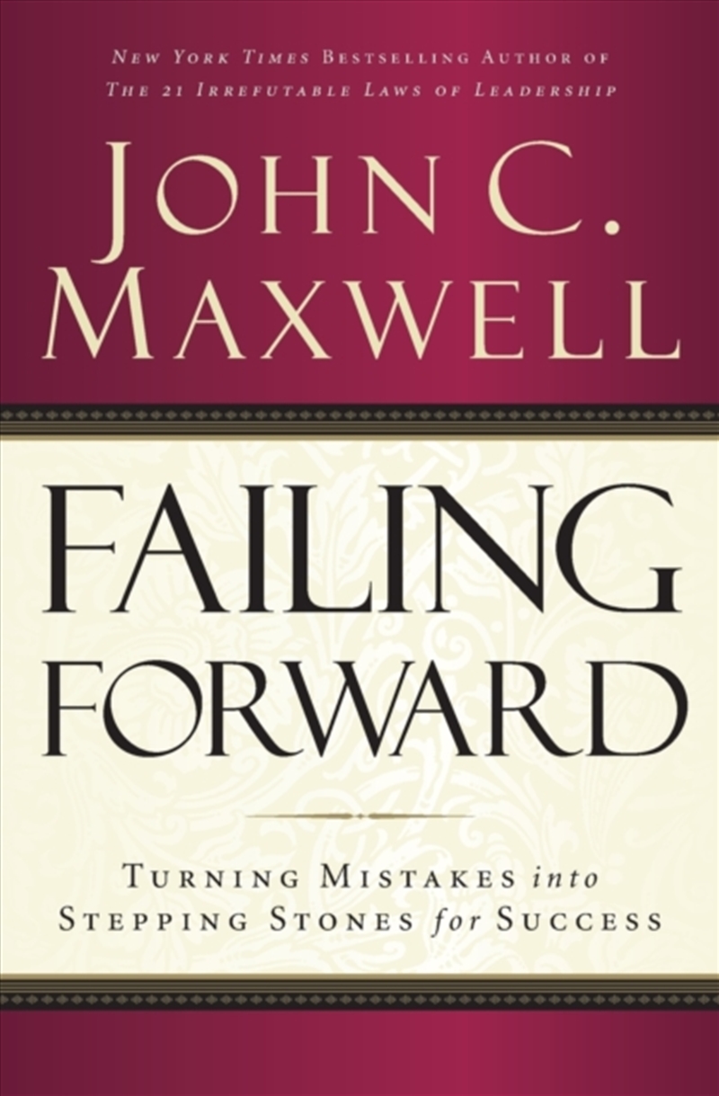 Failing Forward : Turning Mistakes Into Stepping Stones For Success/Product Detail/Business Leadership & Management