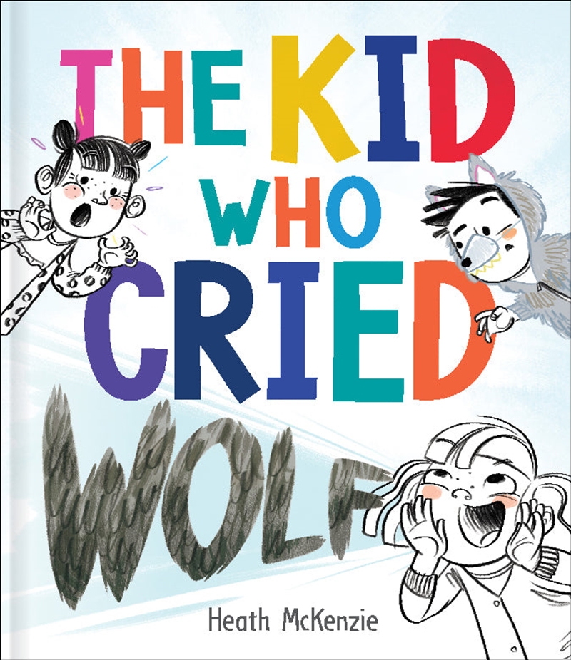 Life Lessons - The Kid Who Cried Wolf/Product Detail/Early Childhood Fiction Books