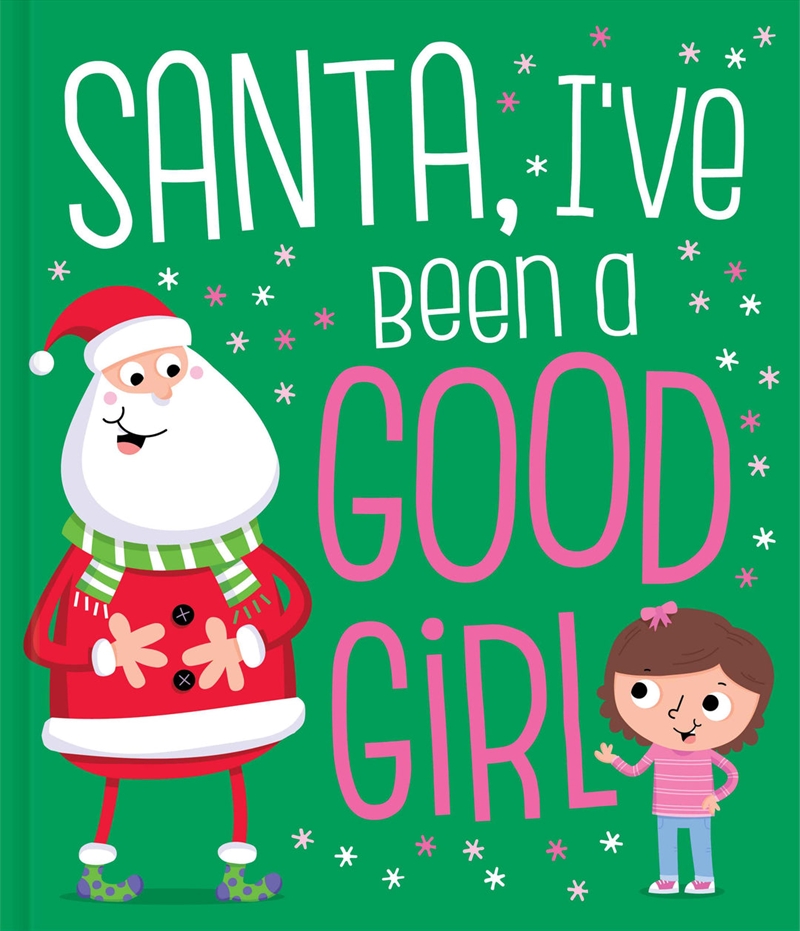 Santa I've Been a Good Girl - Picture Book/Product Detail/Early Childhood Fiction Books