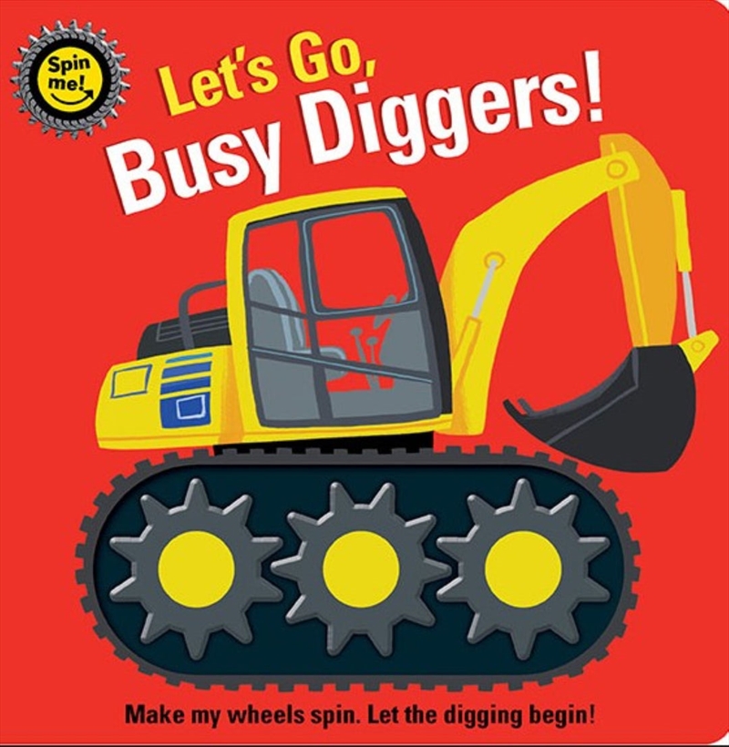 Spin Me! - Let's Go, Busy Diggers!/Product Detail/Early Childhood Fiction Books