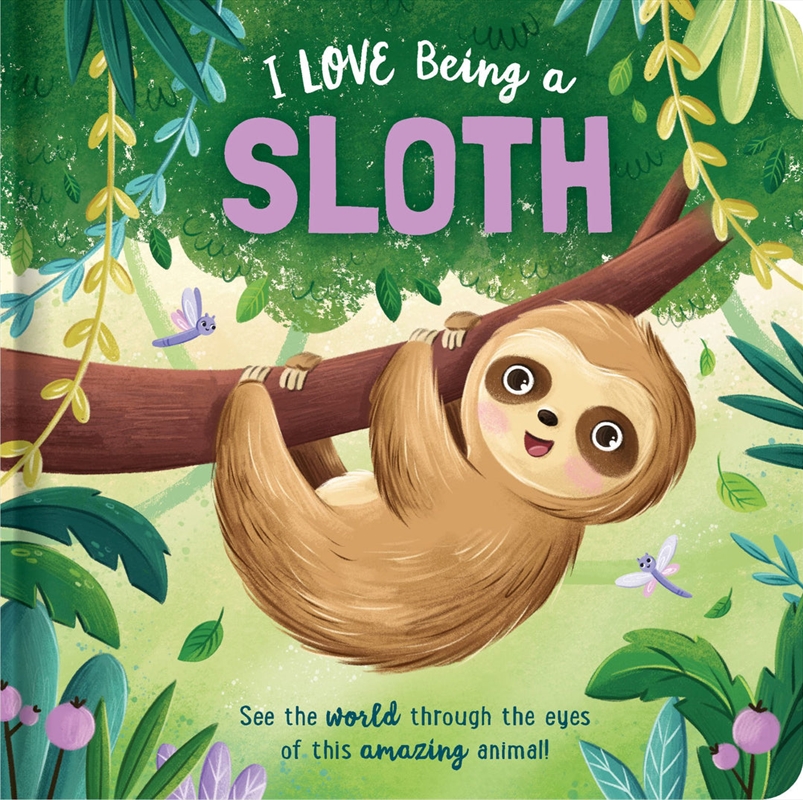 Story Time - I Love Being a Sloth/Product Detail/Early Childhood Fiction Books