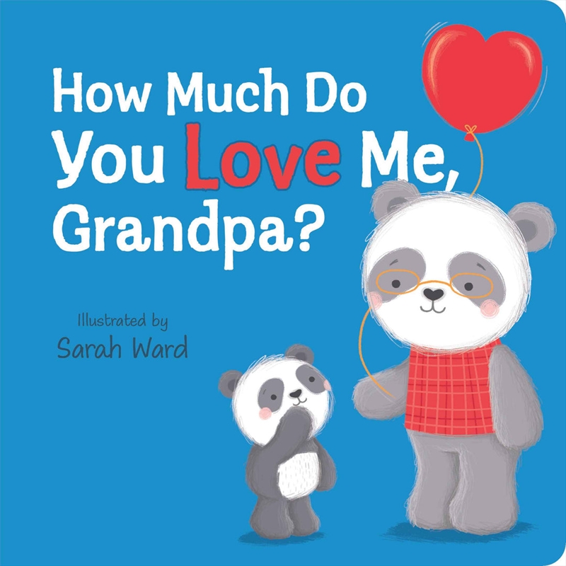How Much Do You Love Me, Grandpa?/Product Detail/Early Childhood Fiction Books
