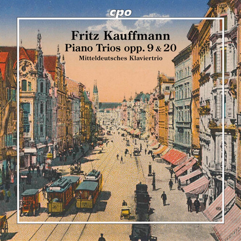 Fritz Kauffmann: Pno Trios Opp. 9 & 20/Product Detail/Classical