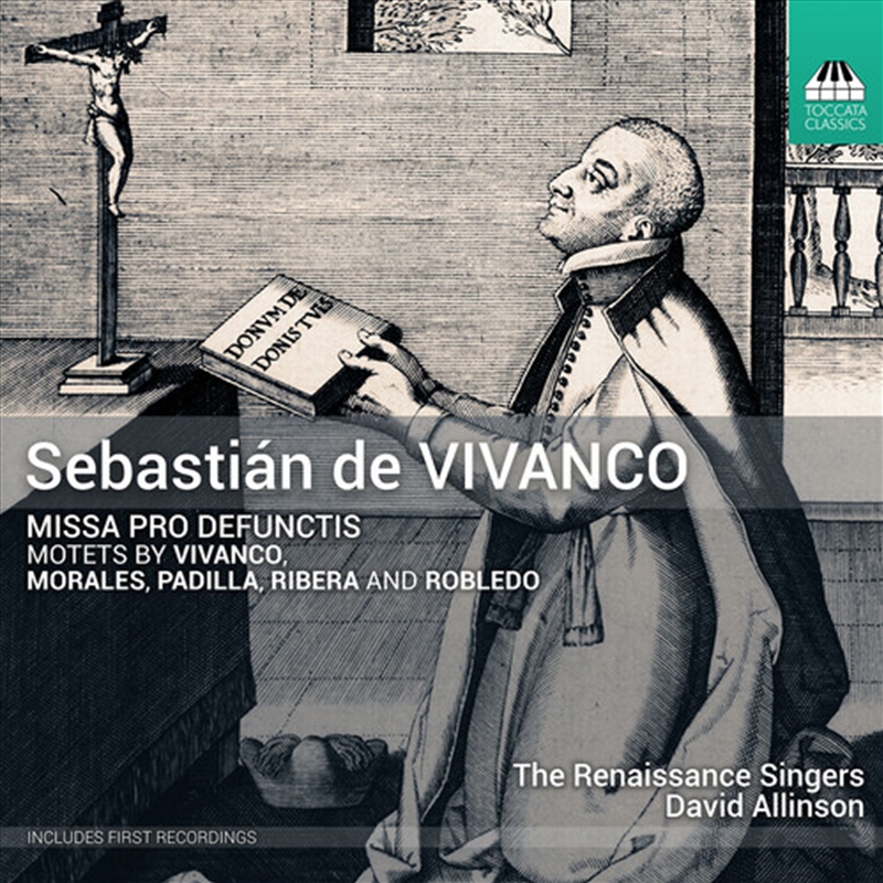 Sebastian De Vivanco: Missa Pro Defunctis Motets/Product Detail/Classical