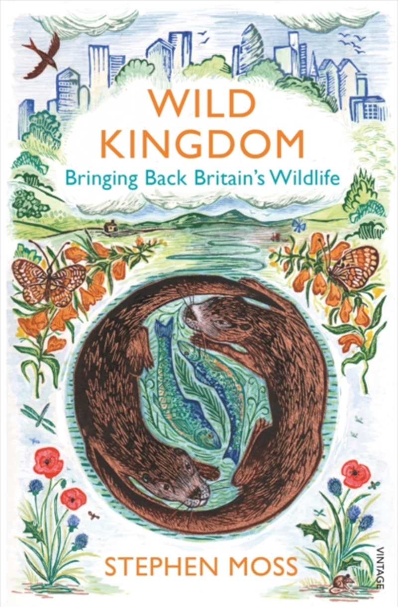 Wild Kingdom : Bringing Back Britain's Wildlife/Product Detail/Animals & Nature