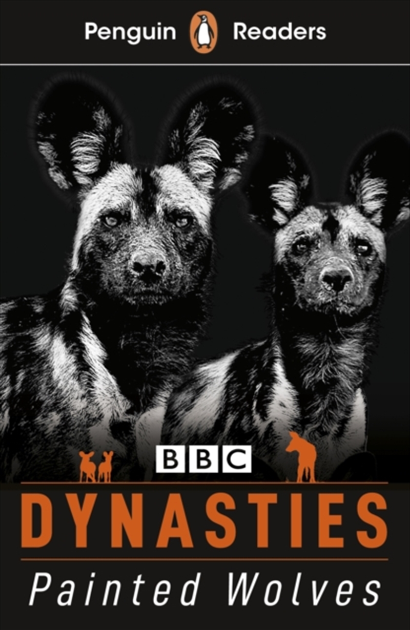 Penguin Readers Level 1: Dynasties: Wolves (Elt Graded Reader) : Abridged Edition/Product Detail/English