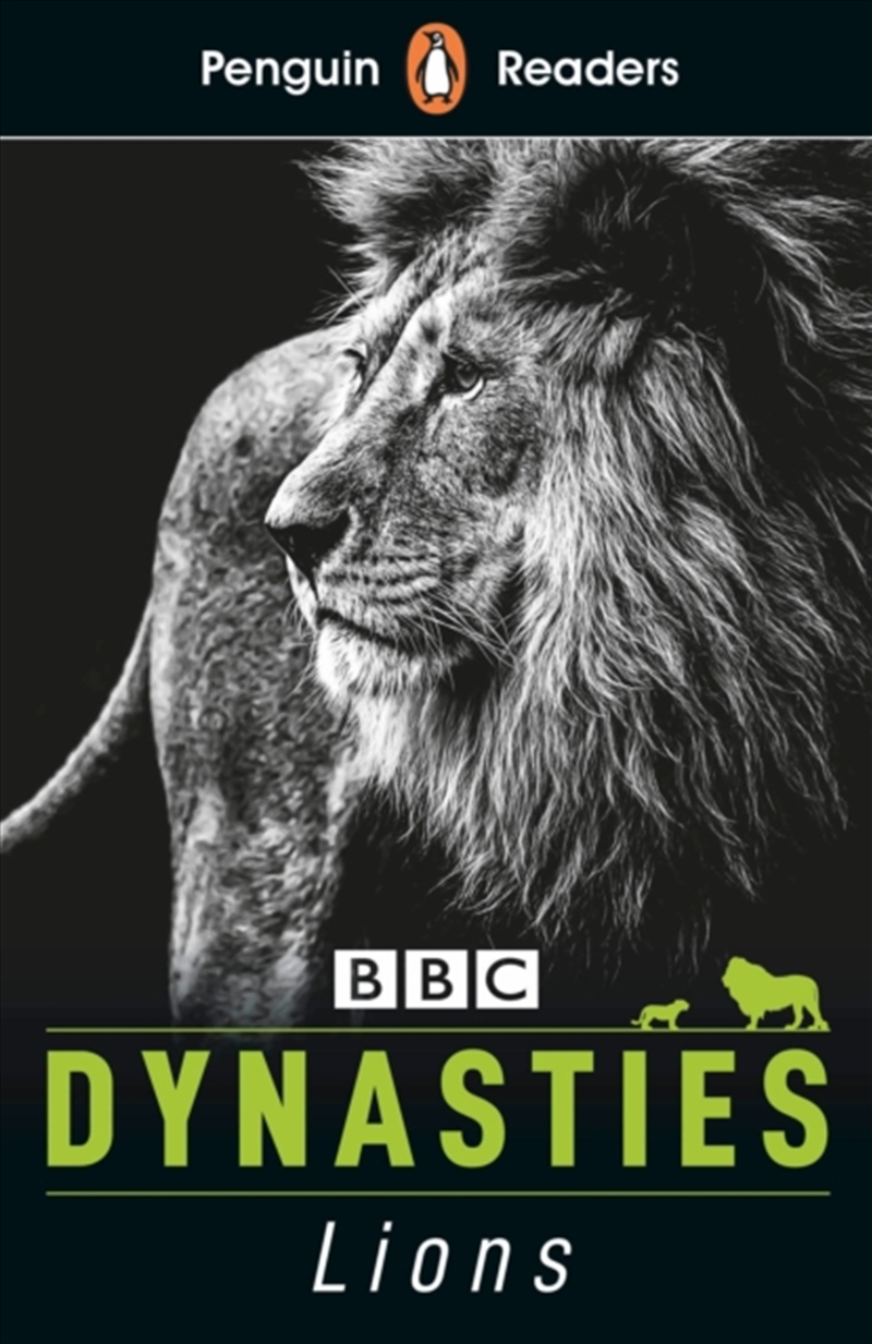Penguin Readers Level 1: Dynasties: Lions (Elt Graded Reader) : Abridged Edition/Product Detail/English
