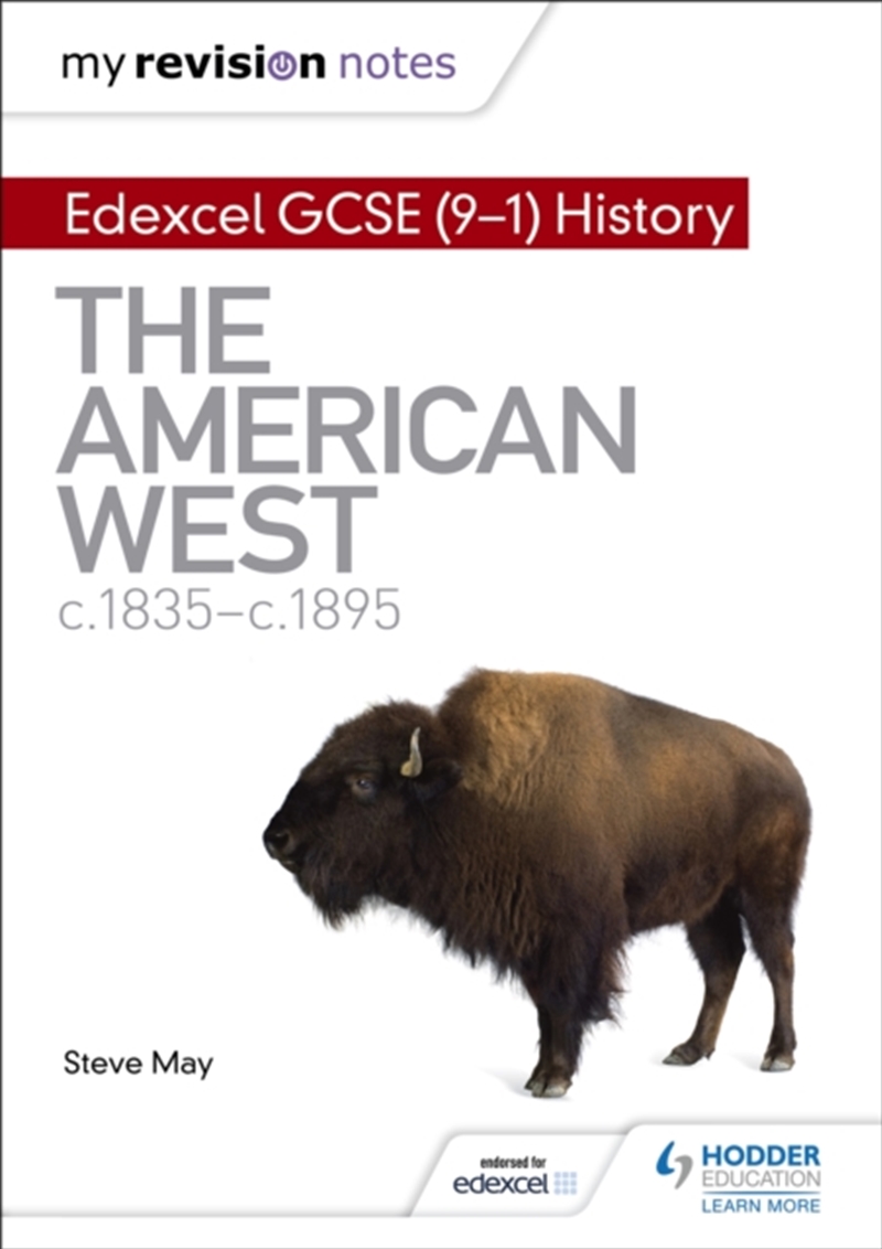 My Revision Notes: Edexcel Gcse (9-1) History: The American West, C1835–C1895/Product Detail/Education & Textbooks