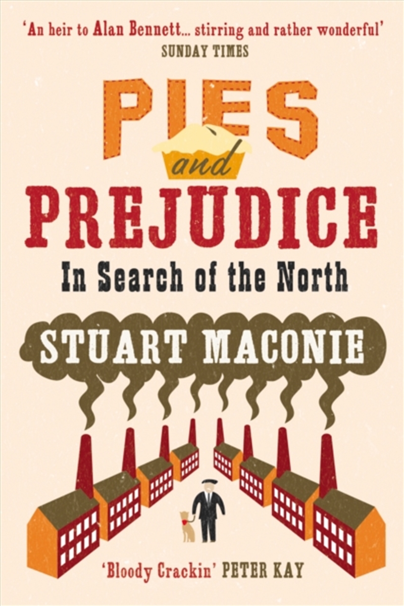 Pies And Prejudice : In Search Of The North/Product Detail/Travel Writing