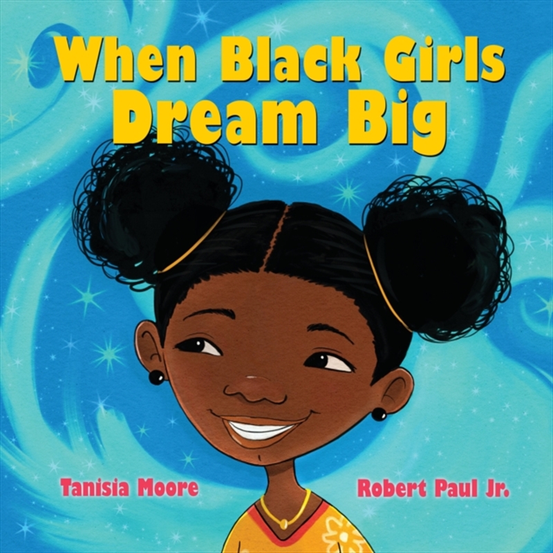 When Black Girls Dream Big/Product Detail/Early Childhood Fiction Books