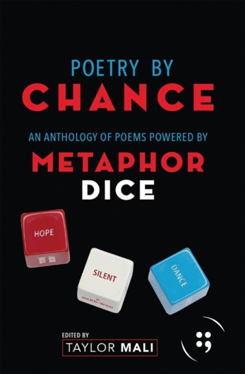 Poetry By Chance : An Anthology Of Poems Powered By Metaphor Dice/Product Detail/Poetry