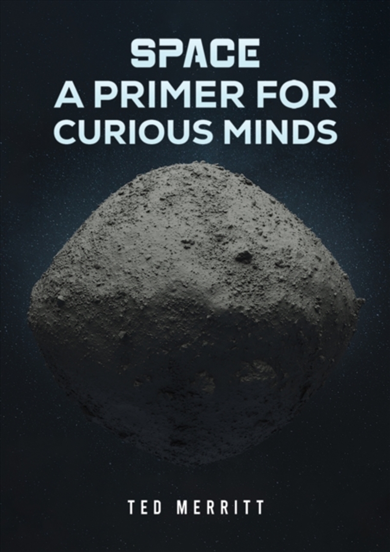 Space: A Primer For Curious Minds/Product Detail/Young Adult Fiction