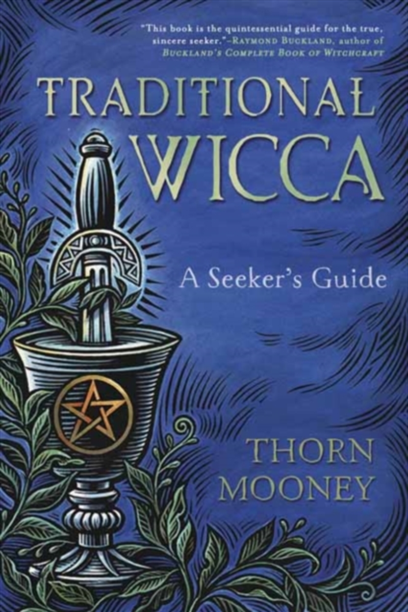 Traditional Wicca : A Seeker's Guide/Product Detail/Religion & Beliefs