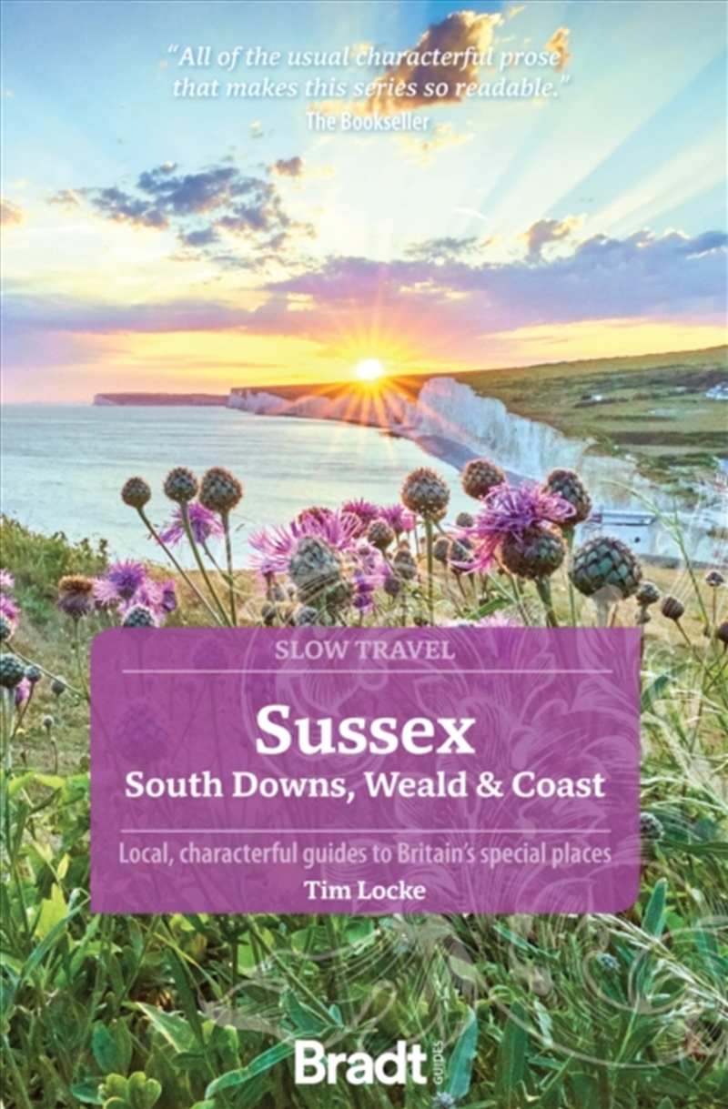 Sussex (Slow Travel) : South Downs, Weald & Coast/Product Detail/Travel & Holidays