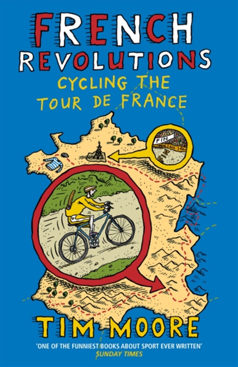 French Revolutions : Cycling The Tour De France/Product Detail/Travel Writing