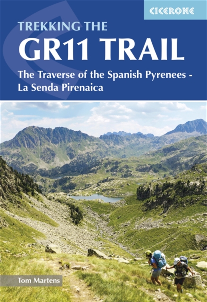 Trekking The Gr11 Trail : The Traverse Of The Spanish Pyrenees - La Senda Pirenaica/Product Detail/Travel & Holidays