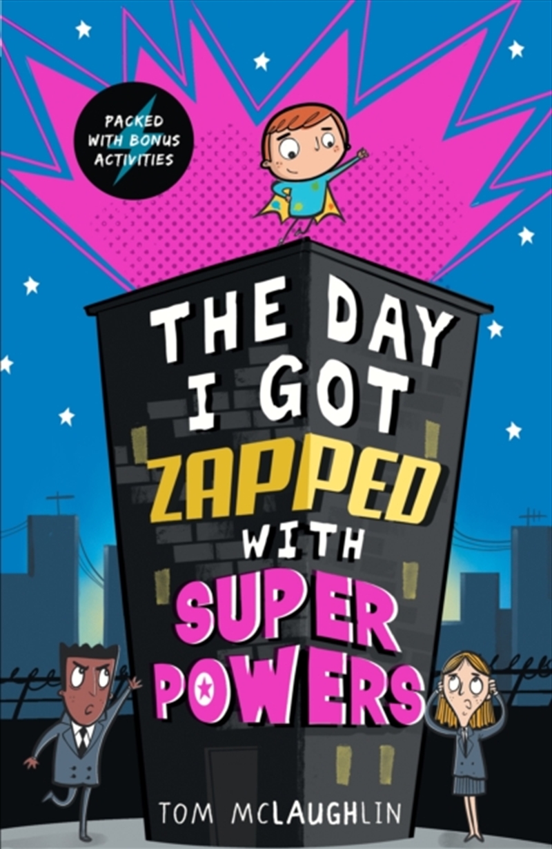 The Day I Got Zapped With Super Powers/Product Detail/Childrens Fiction Books