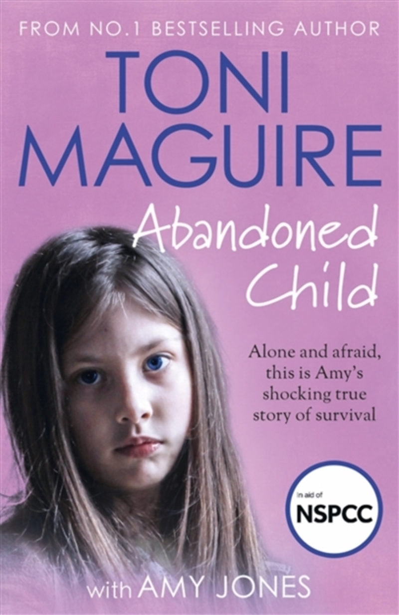 Abandoned Child : From The No.1 Bestselling Author, A New True Story Of Abuse And Survival For Fans/Product Detail/True Crime