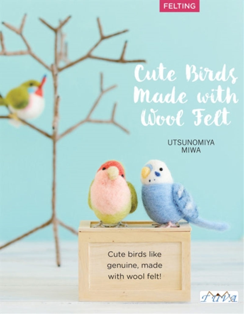 Cute Birds To Make With Needle Felting : 35 Clearly Explained Projects With Step By Step Instruction/Product Detail/Crafts & Handiwork