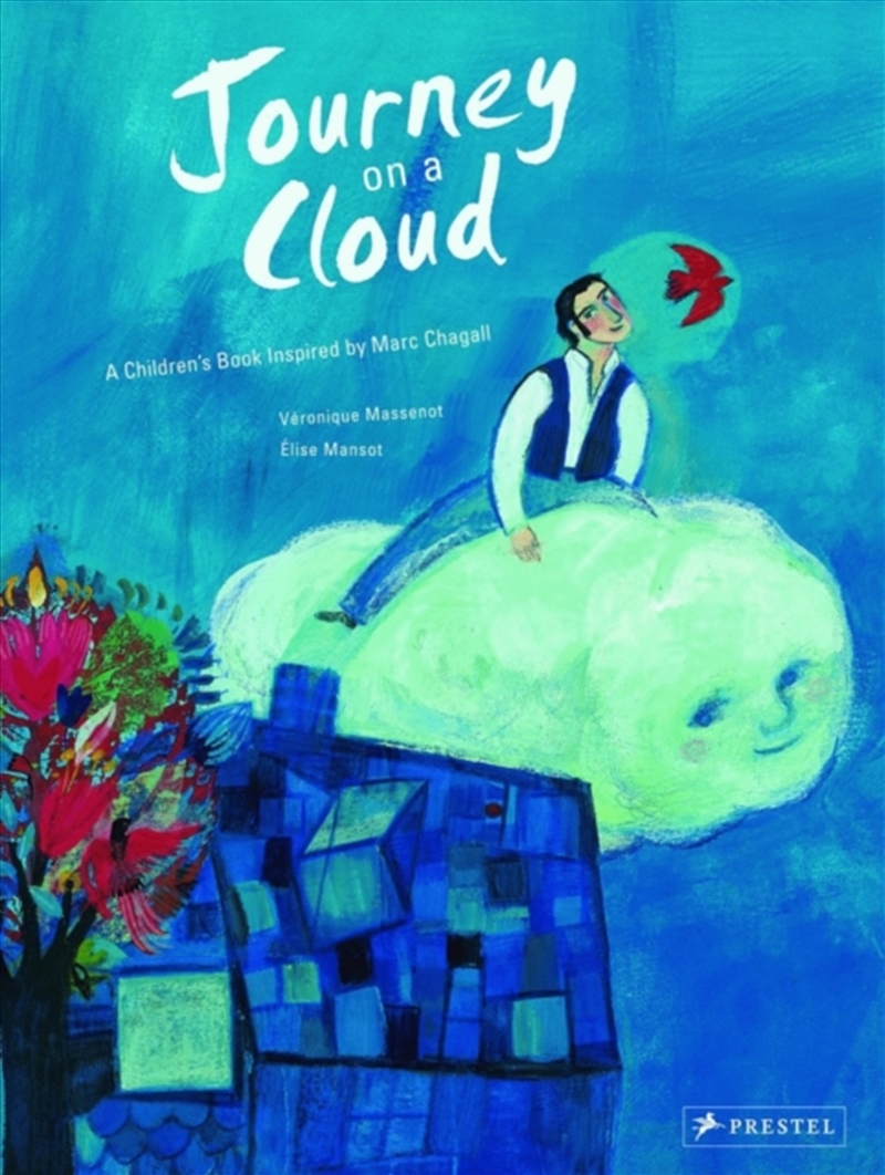 Journey On A Cloud : A Children's Book Inspired By Marc Chagall/Product Detail/Early Childhood Fiction Books