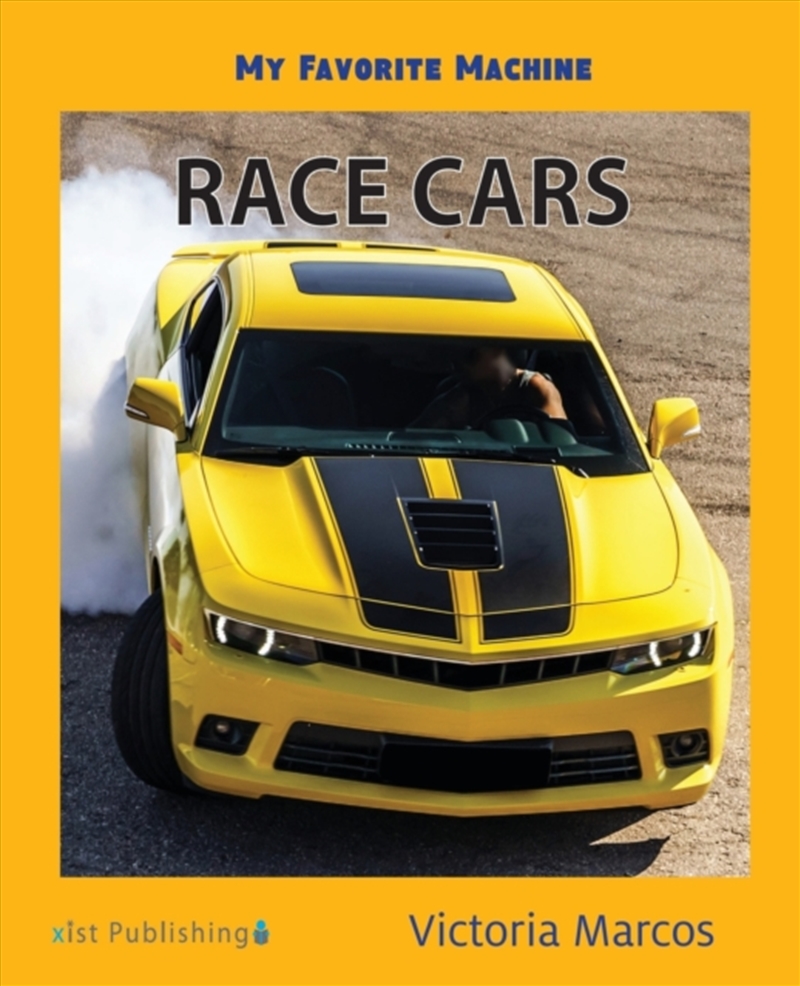 My Favorite Machine : Race Cars/Product Detail/Education & Textbooks