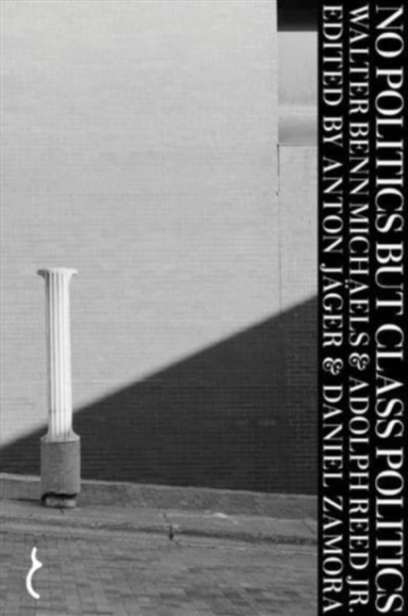 No Politics But Class Politics/Product Detail/Politics & Government