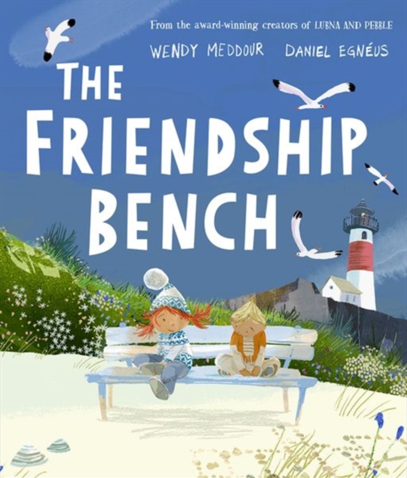 The Friendship Bench/Product Detail/Early Childhood Fiction Books