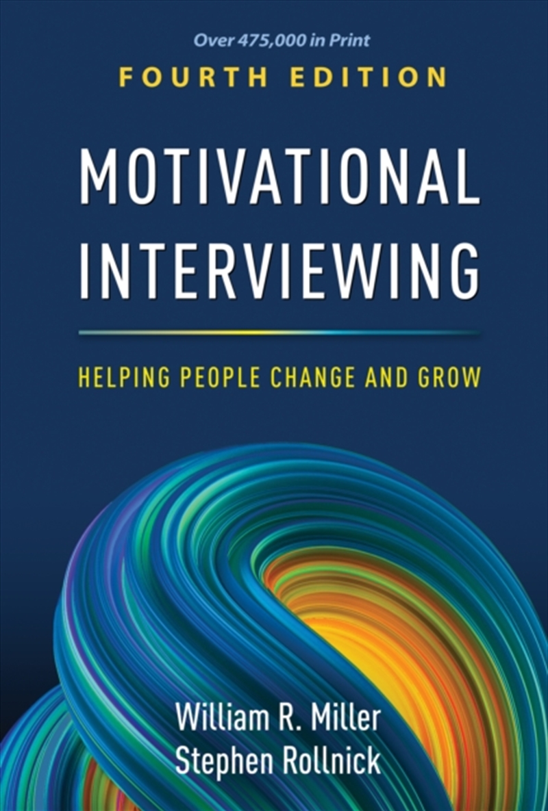 Motivational Interviewing, Fourth Edition : Helping People Change And Grow/Product Detail/Psychology