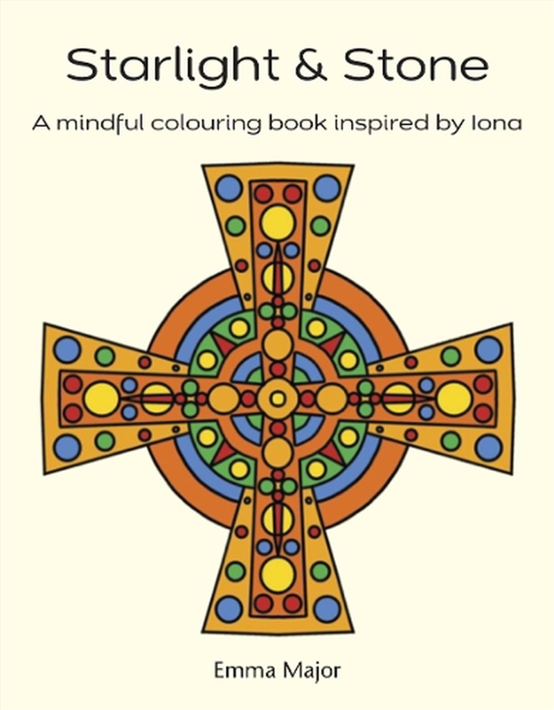 Starlight & Stone : A Mindfulness Colouring Book Inspired By Iona/Product Detail/Crafts & Handiwork