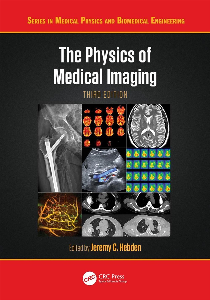 The Physics Of Medical Imaging/Product Detail/Science