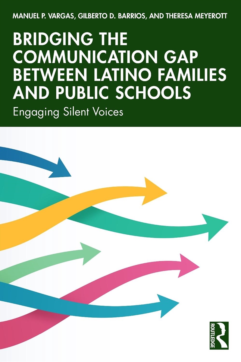 Bridging the Communication Gap between Latino Families and Public Schools/Product Detail/Language & Linguistics
