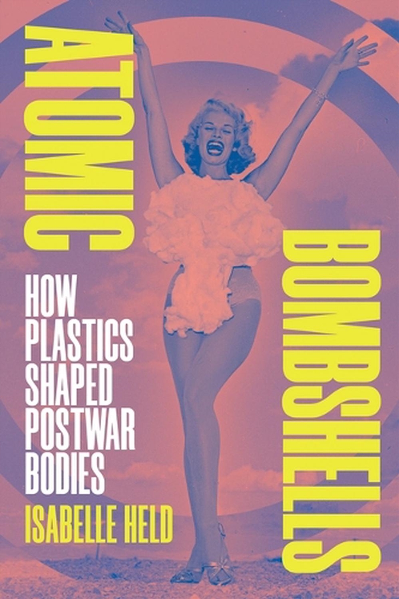 Atomic Bombshells/Product Detail/Society & Culture