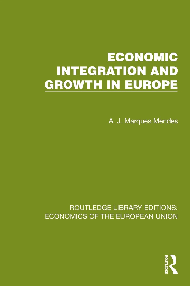 Economic Integration and Growth in Europe/Product Detail/Business Leadership & Management