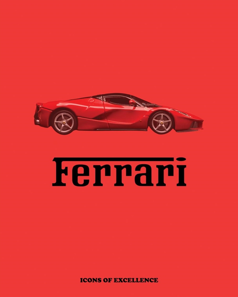 Ferrari : Icon. Legend./Product Detail/Transportation
