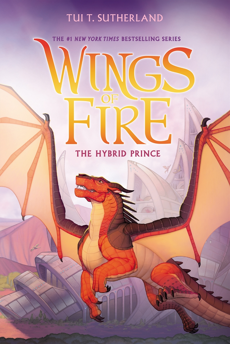 The Hybrid Prince (Wings of Fire #16)/Product Detail/Childrens Fiction Books