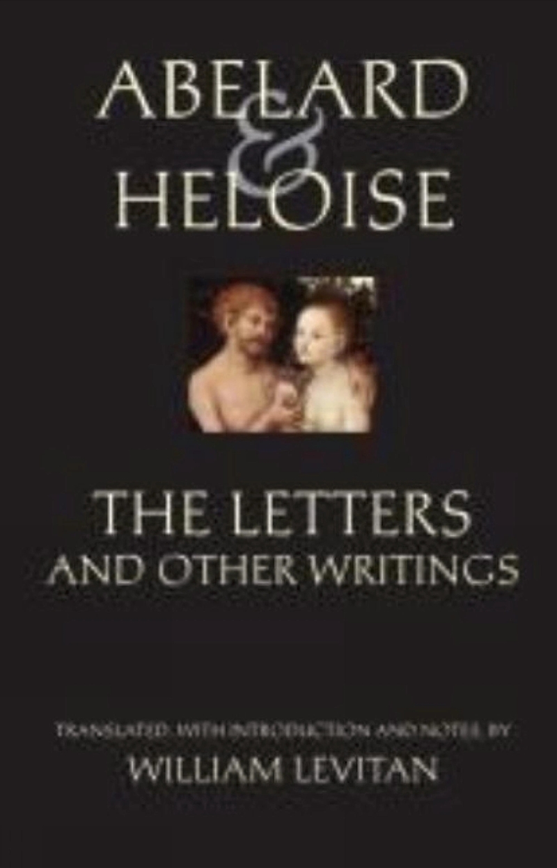 Abelard And Heloise: The Letters And Other Writings/Product Detail/Literature & Poetry