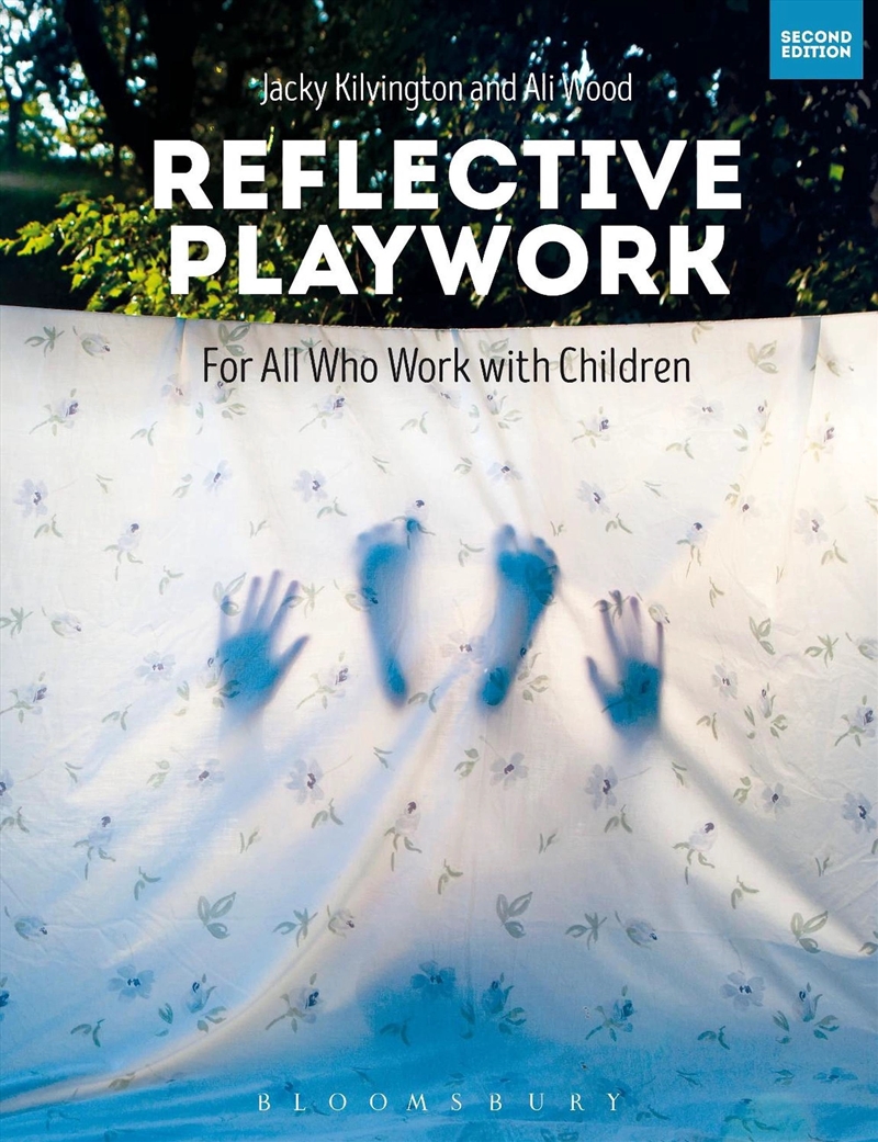 Reflective Playwork : For All Who Work With Children/Product Detail/Society & Culture