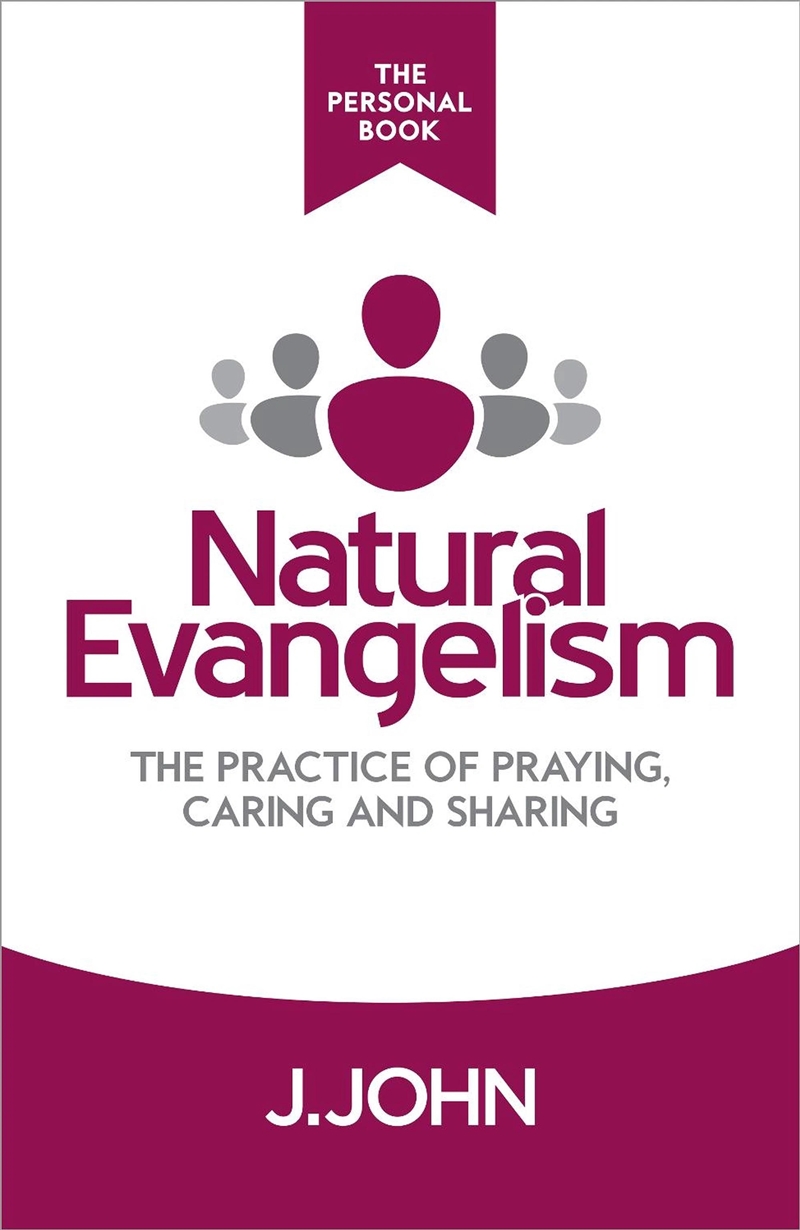 Natural Evangelism The Personal Book : The Practice Of Praying, Caring And Sharing/Product Detail/Religion & Beliefs