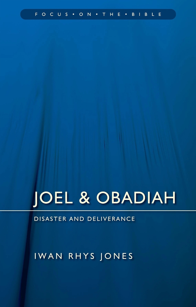 Joel & Obadiah: Disaster And Deliverance/Product Detail/Religion & Beliefs