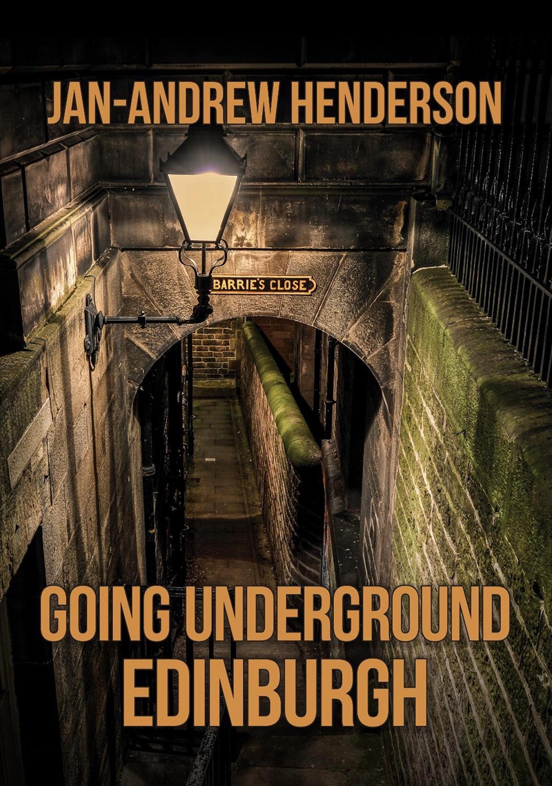 Going Underground: Edinburgh/Product Detail/History