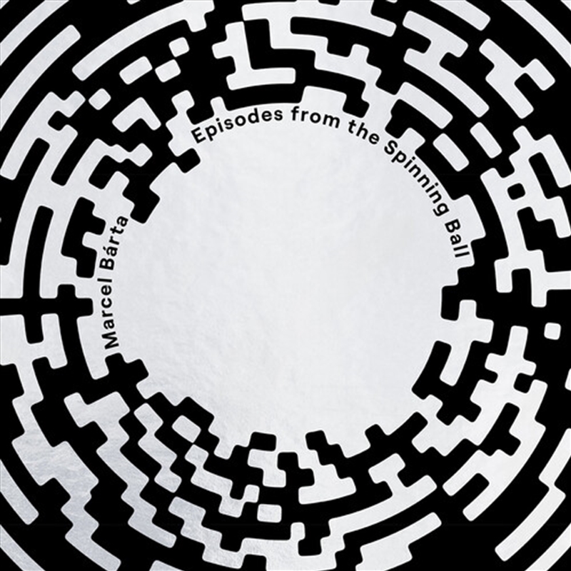 Marcel Barta: Episodes From The Spinning Ball/Product Detail/Jazz
