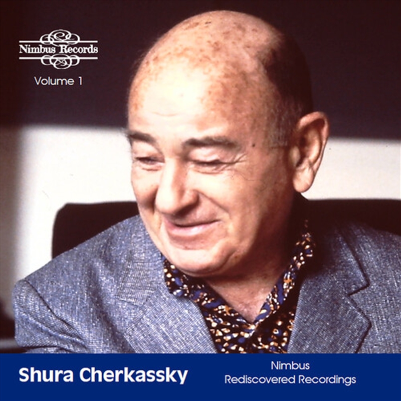 Shura Cherkassky: Nimbus Rediscovered Recordings/Product Detail/Classical