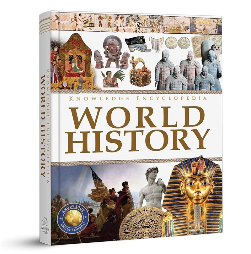 Knowledge Encyclopedia World History : Deluxe Edition/Product Detail/Reference & Encylopaedias
