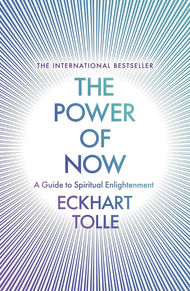 The Power of Now : The Global Phenomenon: A Guide to Spiritual Enlightenment/Product Detail/Self Help & Personal Development