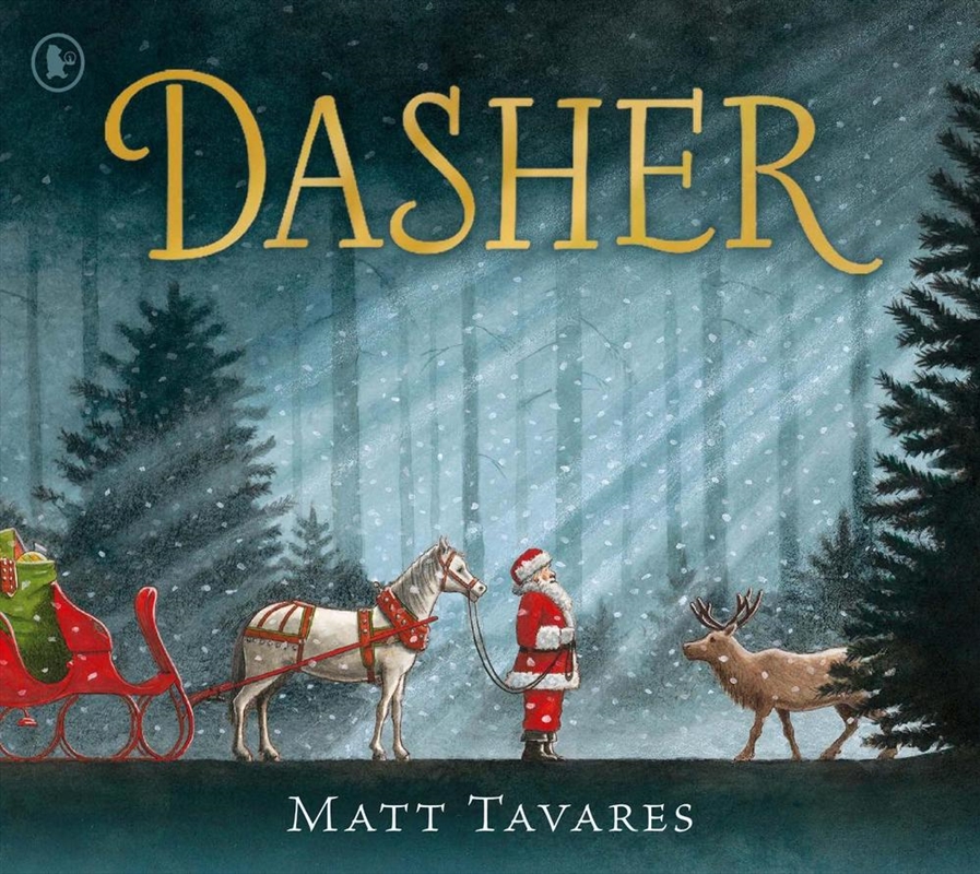 Dasher : The New York Times bestseller and new Christmas Classic about Santa's first reindeer, for a/Product Detail/Early Childhood Fiction Books