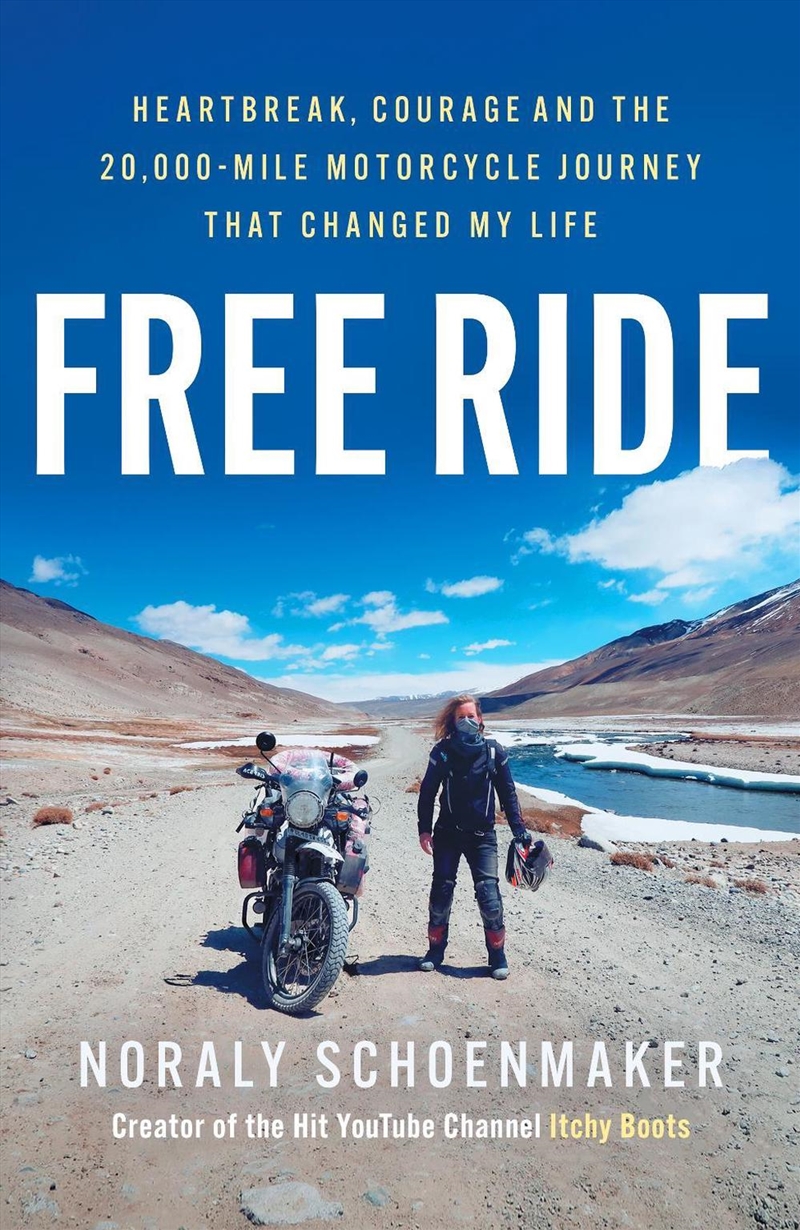 Free Ride : Heartbreak, Courage, and the 20,000-Mile Motorcycle Journey that Changed My Life/Product Detail/Reading