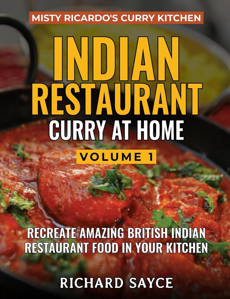 INDIAN RESTAURANT CURRY AT HOME VOLUME 1 : Misty Ricardo's Curry Kitchen/Product Detail/Recipes, Food & Drink