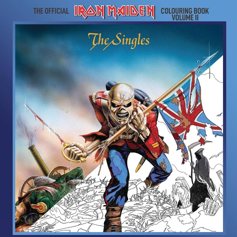 The Official Iron Maiden Colouring Book Volume II : The Singles/Product Detail/Adults Colouring